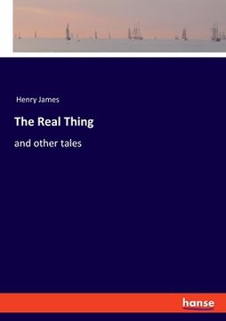 portada The Real Thing: and other tales (en Inglés)