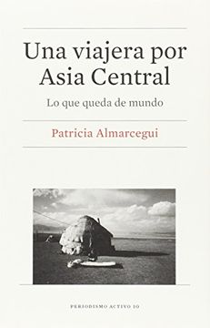 portada Una Viajera por Asia Central (in Spanish)
