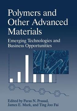 portada Polymers and Other Advanced Materials: Emerging Technologies and Business Opportunities (en Inglés)