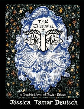 portada The Illustrated Pirkei Avot: A Graphic Novel of Jewish Ethics (en Inglés)