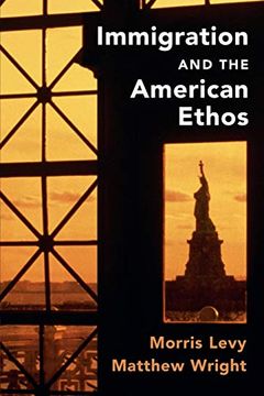 portada Immigration and the American Ethos (Cambridge Studies in Public Opinion and Political Psychology) (en Inglés)