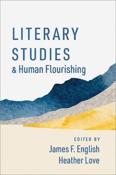 portada Literary Studies and Human Flourishing (The Humanities and Human Flourishing) (in English)