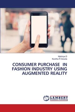 portada Consumer Purchase in Fashion Industry Using Augmented Reality (en Inglés)