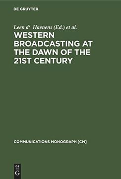 portada Western Broadcasting at the Dawn of the 21St Century (Communications Monograph, v. 4) (en Inglés)