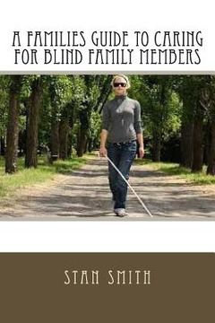 portada A Families Guide to Caring for Blind Family Members