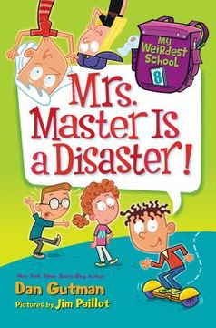 portada My Weirdest School #8: Mrs. Master is a Disaster! (in English)