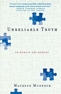 unreliable truth,on memoir and memory