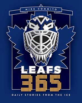 portada Leafs 365: Daily Stories from the Ice (en Inglés)