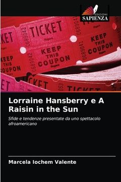 portada Lorraine Hansberry e A Raisin in the Sun (en Italiano)