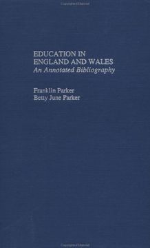 portada Education in England and Wales: An Annotated Bibliography (Reference Books in International Education) (en Inglés)