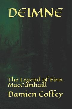 portada Deimne: The Legend of Finn MacCumhaill (en Inglés)