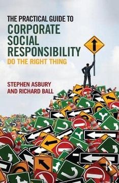 portada The Practical Guide to Corporate Social Responsibility: Do the Right Thing (en Inglés)
