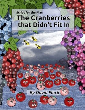 portada Script for the play, "The Cranberries that Didn't Fit In"