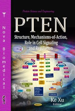 Libro Pten: Structure, Mechanisms-Of-Action, Role in Cell Signaling and ...