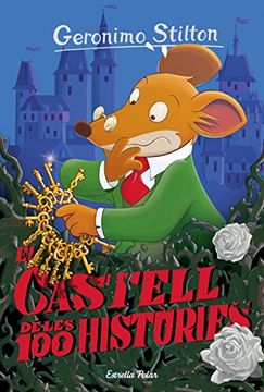 El Castell de les 100 Històries: Geronimo Stilton 60 (in Catalan)