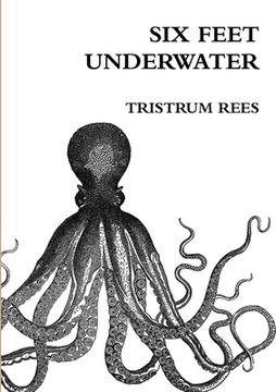 portada Six Feet Underwater A5 Paperback (en Inglés)