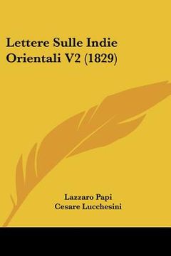portada Lettere Sulle Indie Orientali V2 (1829) (in Italian)