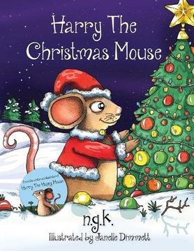 portada Harry The Christmas Mouse (Harry The Happy Mouse) (en Inglés)