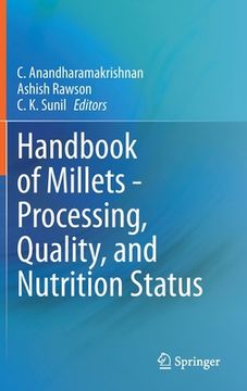 portada Handbook of Millets - Processing, Quality, and Nutrition Status