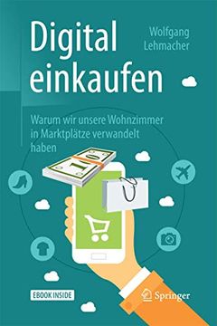 portada Digital Einkaufen: Warum wir Unsere Wohnzimmer in Marktplätze Verwandelt Haben (en Alemán)