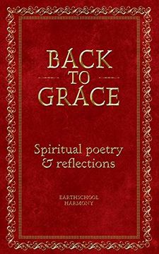 portada Back to Grace: Spiritual Poetry and Reflections (en Inglés)