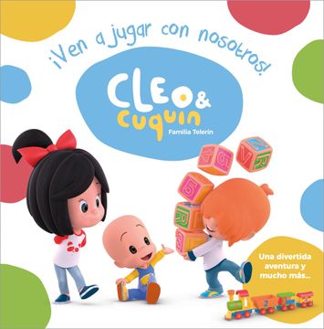 portada Ven a Jugar con Nosotros! (Cleo y Cuquín. Álbum Ilustrado) (in Spanish)