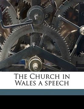 portada the church in wales a speech volume talbot collection of british pamphlets