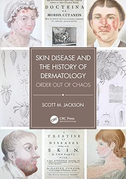 portada Skin Disease and the History of Dermatology: Order out of Chaos 
