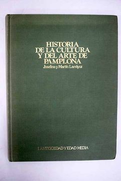 portada Historia de la cultura y del arte de Pamplona, Tomo I: Antigüedad y Edad Media