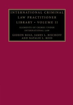 portada International Criminal law Practitioner Library (The International Criminal law Practitioner) (en Inglés)