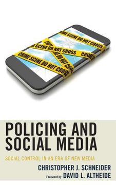 portada Policing and Social Media: Social Control in an Era of New Media (en Inglés)