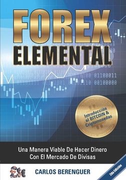 portada Forex Elemental: (COLOR) Una manera viable de hacer mucho dinero con el comercio de divisas