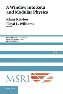 portada A Window Into Zeta and Modular Physics (Mathematical Sciences Research Institute Publications) (en Inglés)