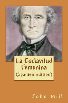 portada La Esclavitud Femenina (Spanish edition)