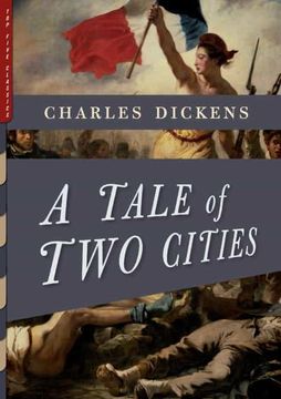 portada A Tale of two Cities (Illustrated): With More Than 40 Illustrations by Frederick Barnard and Hablot k. Browne ("Phiz") (7) (Top Five Classics) (in English)