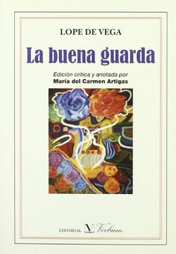 portada La buena guarda: Edición crítica de Mª del Carmen Artigas (Teatro) (in Spanish)