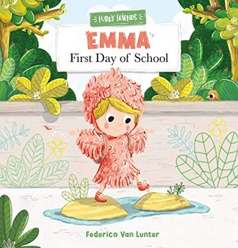 portada Emma'S First day of School (Furry Friends, 1) (en Inglés)