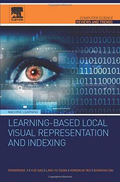 portada Learning-Based Local Visual Representation and Indexing (Computer Science Reviews and Trends) (in English)