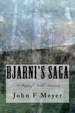 portada Bjarni's Saga: A Saga of North America (in English)