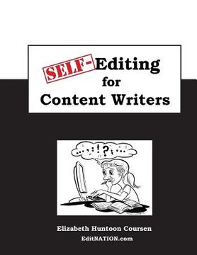 portada Self-Editing for Content Writers: The Style Guide for Everyone Writing Internet Content (en Inglés)