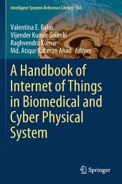 portada A Handbook of Internet of Things in Biomedical and Cyber Physical System