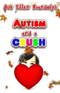 portada Autism and a Crush (in English)