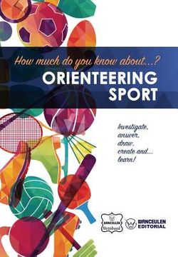 portada How much do you know about... Orienteering Sport (en Inglés)
