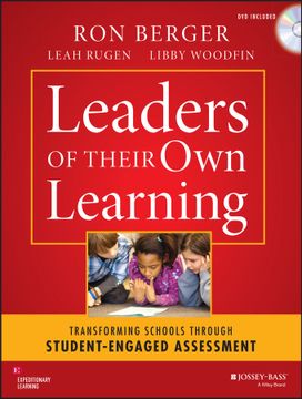 portada Leaders Of Their Own Learning: Transforming Schools Through Student - Engaged Assessment (en Inglés)