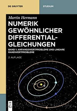 portada Numerik Gewöhnlicher Differentialgleichungen. Band 01: Anfangswertprobleme und Lineare Randwertprobleme (de Gruyter Studium) (en Alemán)