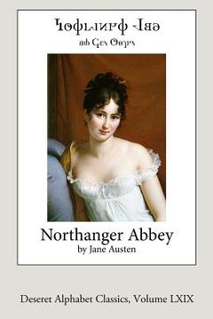 portada Northanger Abbey (Deseret Alphabet edition) (en Inglés)