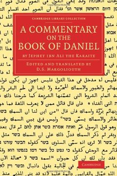 portada A Commentary on the Book of Daniel: By Jephet ibn ali the Karaite (Cambridge Library Collection - Biblical Studies) (en Inglés)