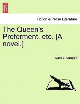 portada the queen's preferment, etc. [a novel.] (en Inglés)