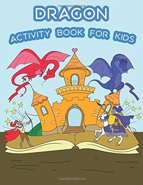 portada Dragon Activity Book for Kids: Fun Dragon Theme Activities for Kids. Coloring Pages, Trace Lines Numbers and Letters, and Mazes. (Activity Book for Kids Ages 3-5) 