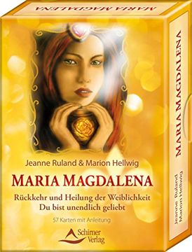 portada Maria Magdalena - Rückkehr und Heilung der Weiblichkeit: Du bist unendlich geliebt - 57 Karten und Anleitung (en Alemán)